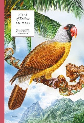 Atlas of Extinct Animals: (Large Encyclopedias of Animals)