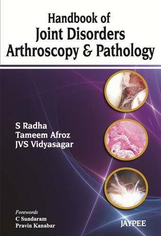 Handbook of Joint Disorders Arthroscopy & Pathology