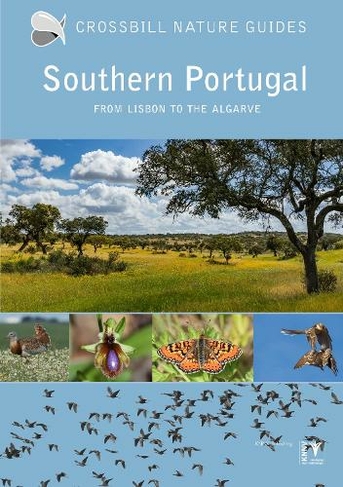 Southern Portugal: (Crossbill Nature Guides 49)