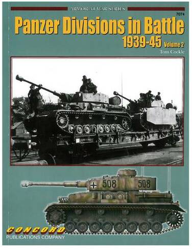 Panzer Divisions in Battle 1939-45: (Armor at War)