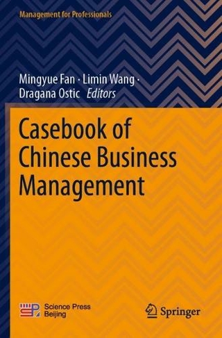 Casebook of Chinese Business Management: (Management for Professionals 1st ed. 2022)