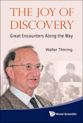 Joy Of Discovery, The: Great Encounters Along The Way