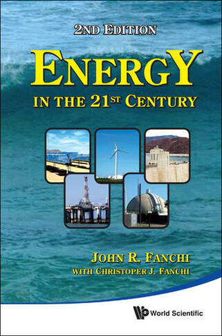 Energy In The 21st Century (2nd Edition): (2nd Revised edition)