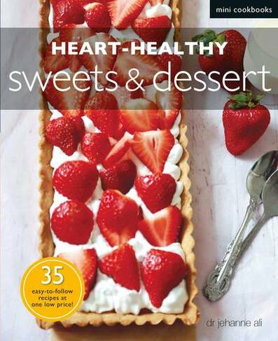 Heart-healthy Sweets and Desserts