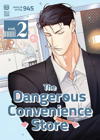 The Dangerous Convenience Store Vol. 2: (The Dangerous Convenience Store 2)