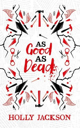 As Good As Dead Collector's Edition: (A Good Girl's Guide to Murder Book 3 Special edition)