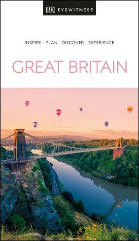 DK Eyewitness Great Britain: (Travel Guide)