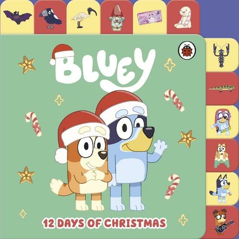 Bluey: 12 Days of Christmas Tabbed Board Book: (Bluey)