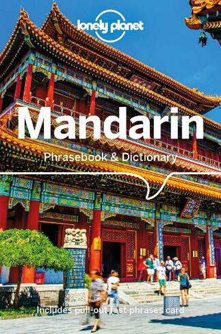Lonely Planet Mandarin Phrasebook & Dictionary: (Phrasebook 10th edition)