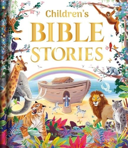 Children's Bible Stories: (Illustrated Treasury)