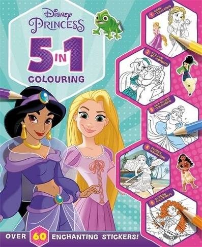 Disney Princess: 5 in 1 Colouring: (With dot-to-dot, colour-by-numbers, copy colouring, and more!)