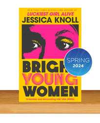 Bright Young Women by Jessica Knoll Review