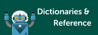 Dictionaries & Reference