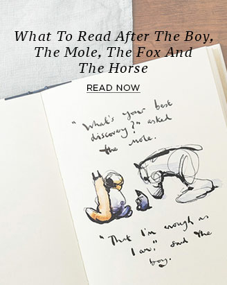 What to Read After The Boy, The Mole, The Fox and The Horse