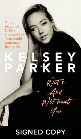 Kelsey Parker: With And Without You (Signed Edition)