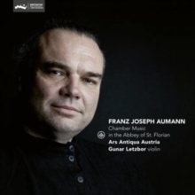 Franz Joseph Aumann: Chamber Music in the Abbey of St. Florian