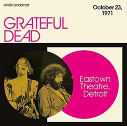 Eastown Theatre, Detroit, October 23, 1971, WABX Broadcast