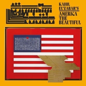 Kahil El'Zabar's America the Beautiful