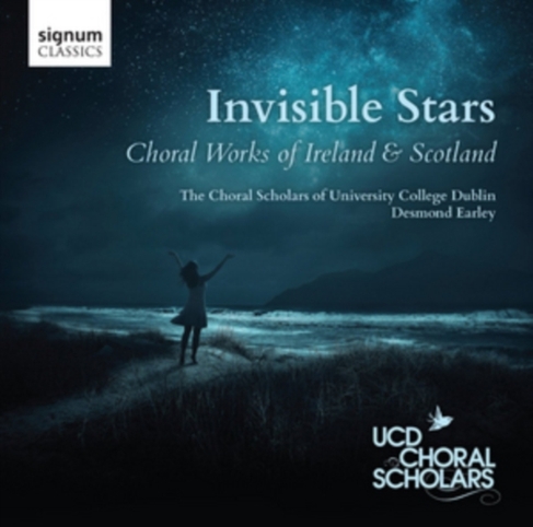 Invisible Stars: Choral Works of Ireland & Scotland