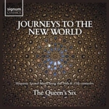 The Queen's Six: Journeys to the New World