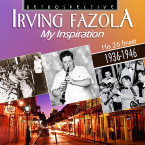 Irving Fazola: My Inspiration