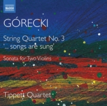 Gorecki: String Quartet No. 3/Sonata for Two Violins