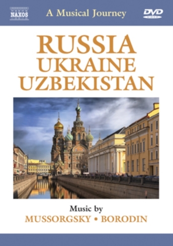 A Musical Journey: Russia, Ukraine and Uzbekistan
