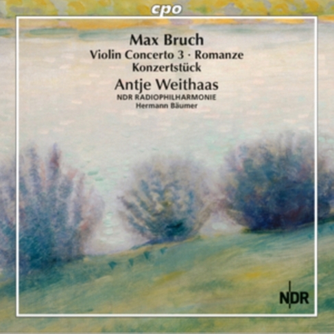 Max Bruch: Violin Concerto 3/Romanze/Konzertstuck