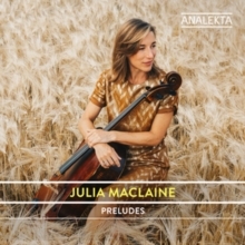 Julia Maclaine: Preludes