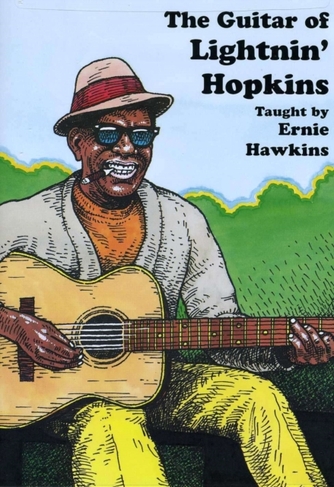 Ernie Hawkins: The Guitar of Lightnin' Hopkins