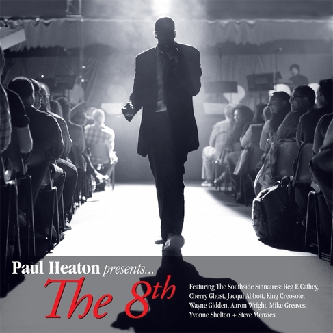 Paul Heaton Presents the 8th