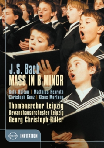 Bach's Mass in B Minor: Thomanerchor Leipzig (Biller)