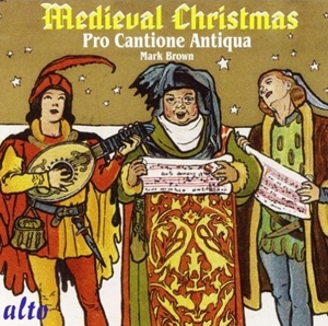 Pro Cantione Antiqua: Medieval Christmas