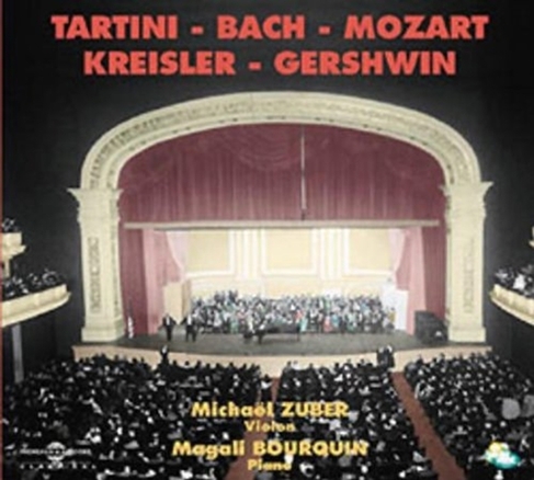Michael Zuber/Magali Bourquin: Tartini/Bach/Mozart/Kreisler/...