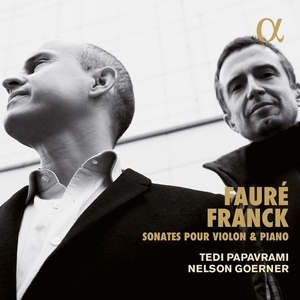 Faure/Franck: Sonates Pour Violon & Piano