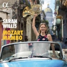 Sarah Willis: Mozart Y Mambo