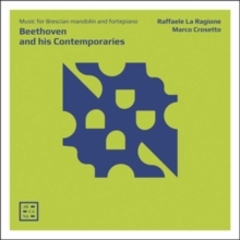 Beethoven and His Contemporaries: Music for Brescian Mandolin...