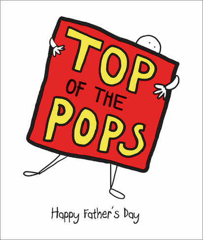 Portfolio Dad you're Top of the Pops Father's Day Greeting Card 