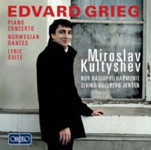 Edvard Grieg: Piano Concerto/Norwegian Dances/Lyric Suite