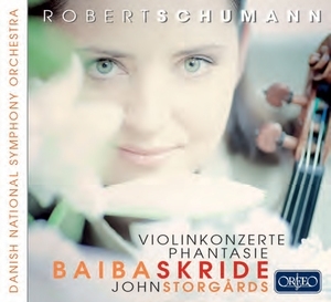 Robert Schumann: Violinkonzerte/Phantasie
