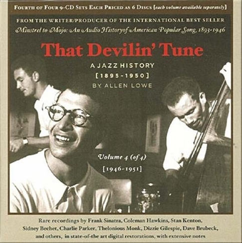 That Devilin' Tune - A Jazz History Vol. 4 (1946 - 1951)