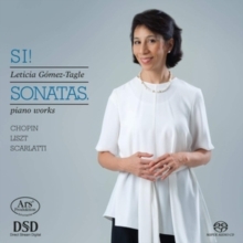 Chopin/Liszt/Scarlatti: Si! Sonatas