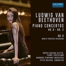 Ludwig Van Beethoven: Piano Concerto No. 0 /No. 2/No. 6