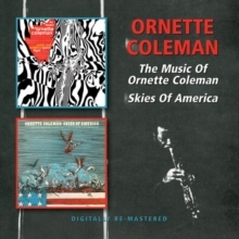 The Music of Ornette Coleman/Skies of America