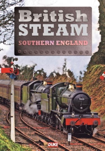 British Steam in Southern England
