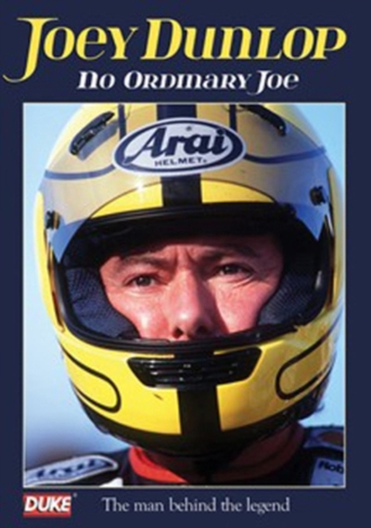 Joey Dunlop: No Ordinary Joe
