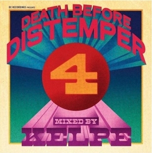 Death Before Distemper 4 - Mixed and Re-edited By Kelpe