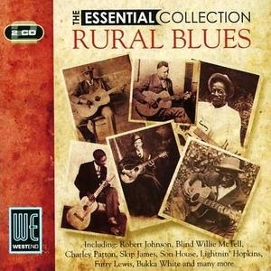 Rural Blues - The Essential Collection