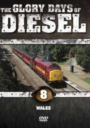 The Glory Days of Diesel: Wales