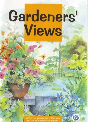 Gardeners' Views: The Joy of Gardening Is That You Get Out Of...